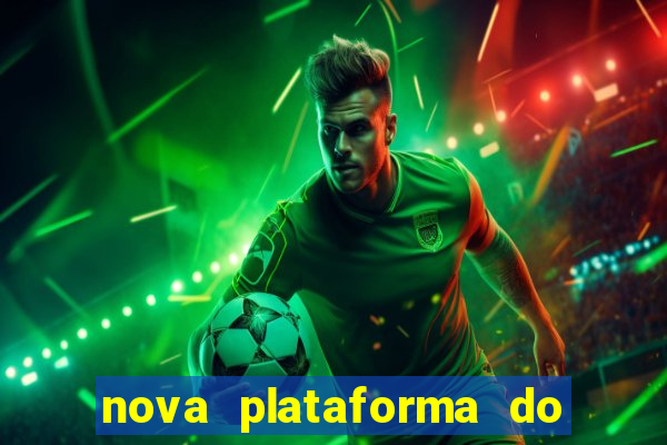 nova plataforma do jogo do tigre